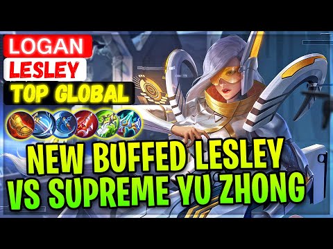New Buffed Lesley VS Supreme Yu Zhong [ Top 3 Global Lesley ] ʟᴏɢᴀɴ - Mobile Legends Gameplay Build