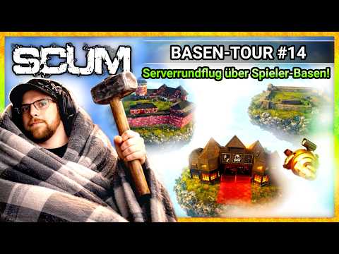 SCUM 🔥 Top Base-Designs: Registrierte Spielerbasen auf einen Blick! 🔨 [Basen-Tour #14]