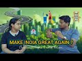 Politics, Civic Sense and Making India Great Again DEFAULT Thumbnail