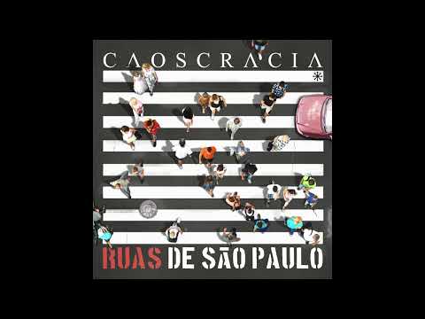 Ruas De São Paulo - CAOSCRACIA