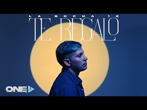La Bocha 12 - Te Regalo (Video Oficial)
