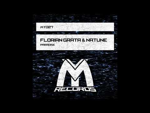 Florian Grata & Natune - Paradise (Original Mix) Best Deep House 2019