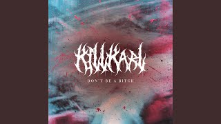 Cover art for Don't Be A Bitch