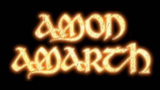 Amon Amarth - And Soon The World Will Cease To Be