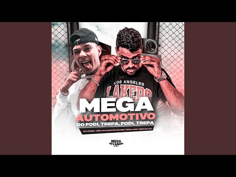 Mega Automotivo do Fodi, Trepa, Fodi, Trepa
