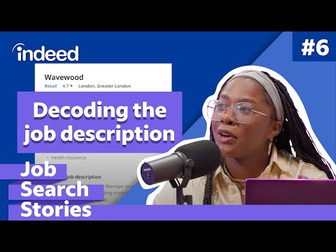 Decoding the Job Description | EP 6 | Job Search Stories by Indeed