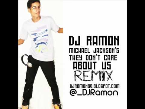 DJ Ramon - Michael Jackson's They Don't Care About Us Remix