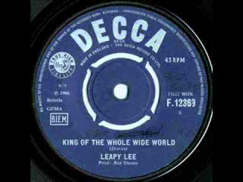 King Of The Whole Wide World. Leapy Lee