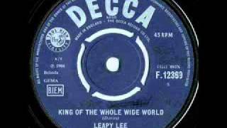 King Of The Whole Wide World. Leapy Lee