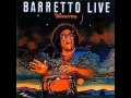 Ray Barretto - Ahora Si Que Vamo A Gozar (Live: Tomorrow In New York)