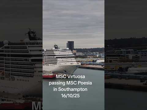 Thumbnail for MSC VIRTUOSA passing MSC POESIA in Southampton on 16/10/25 #mscvirtuosa #mscpoesia #msccruises