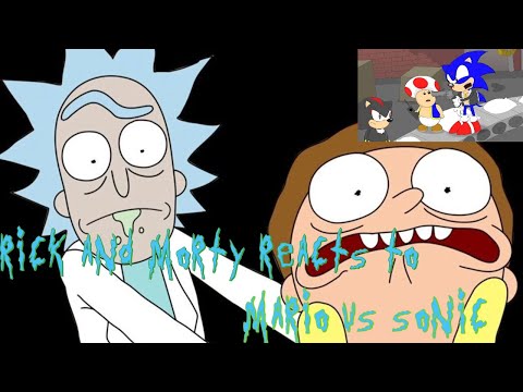 Rick and Morty Reacts To Mario VS Sonic