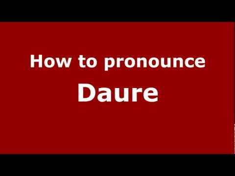 How to Pronounce Daure - PronounceNames.com