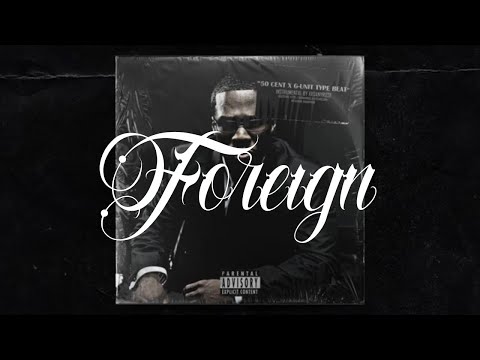 [FREE] 50 Cent x G-Unit x Dr.Dre Type Beat - "Foreign" (prod. by xxDanyRose)