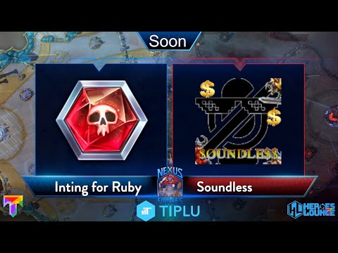 Nexus Forces Lower Bracket Final: Inting for Ruby vs. Soundless - Heroes Lounge