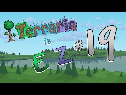 Terraria 1.2 is EZ - Ep. 19 - "Living Wood Wand Search"