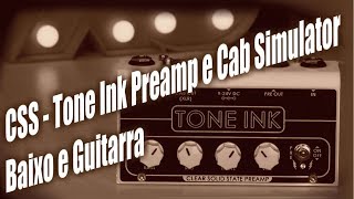 Rig on Fire - #242 - CSS Preamp - Tone-Ink Para Guitarra e Baixo