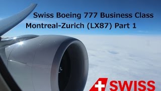 Swiss Boeing 777 Business Class Flight Report: Montreal-Zurich (LX87) Part 1
