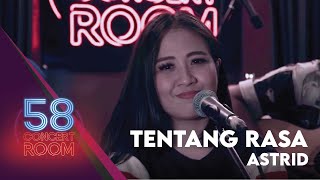 Download lagu Tentang Rasa - ASTRID (Live at 58 Concert Room) mp3