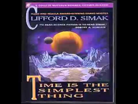 Time Is the Simplest Thing Audiobook | Clifford D. Simak