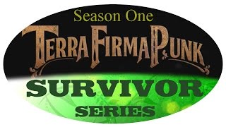 TerraFirmaPunk Survivor :: E24 - Ironman Suit, I wish I could fly
