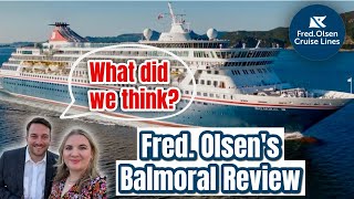 What’s it really like onboard Fred. Olsen’s Balmoral? Our honest Review