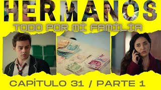 MİS HERMANOS Series Turcas Capitulo 31 Parte 1La vida de la escuela privada está llegando a su fin