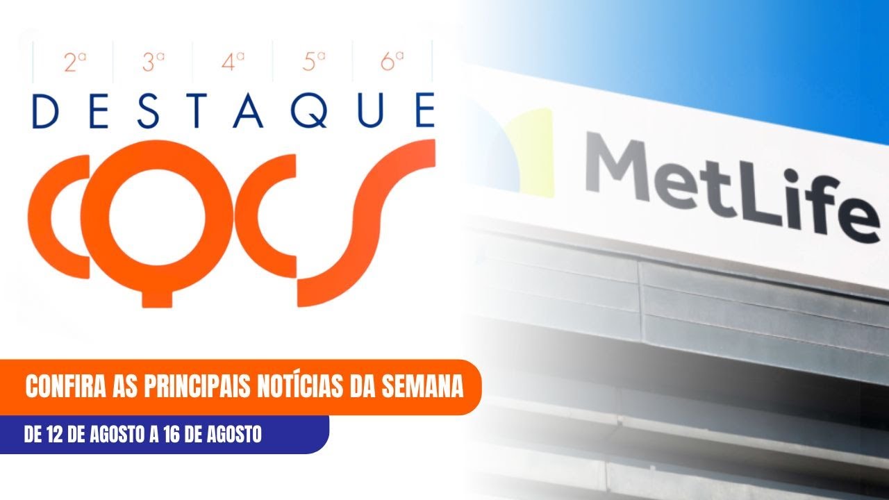 GOLDEN CROSS: TRANSFERÊNCIA DE CARTEIRA E INADIMPLÊNCIA; METLIFE BRASIL LANÇA NOVO PRODUTO