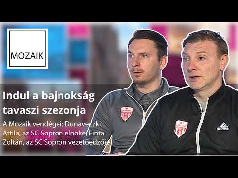 Mozaik - Indul a bajnokság tavaszi szezonja - Vendégek: Dunaveczki Attila és Finta Zoltán