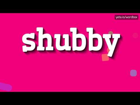 SHUBBY - HOW TO PRONOUNCE IT!?