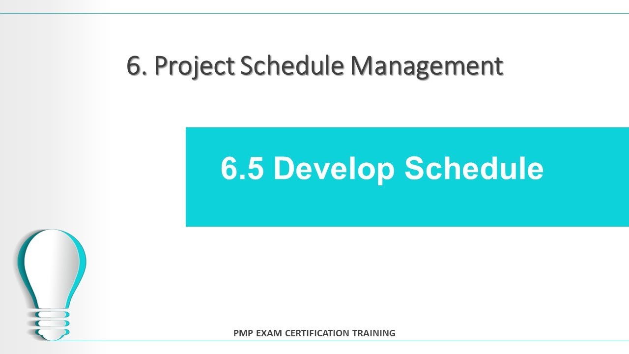 6 5 Develop Schedule Process | Project Management | PMP