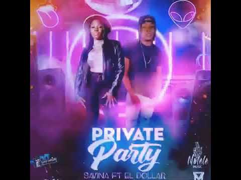 Savina X El Dollar Private party audio oficial 🔥🇭🇳