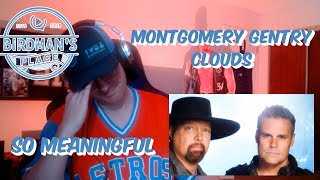 MONTGOMERY GENTRY &quot;CLOUDS&quot; - REACTION VIDEO - SINGER REACTS