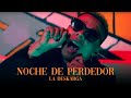 La Deskarga Noche De Perdedor Video Oficial