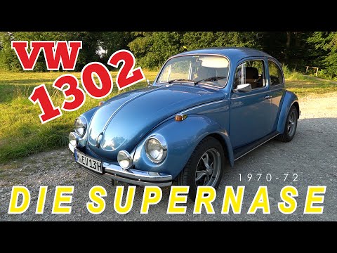 VW 1302 - Der Superkäfer 1970 - 72