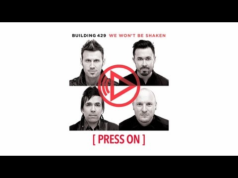 ‪Building 429 - Press On - About The Song