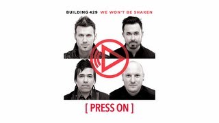‪Building 429 - Press On - About The Song