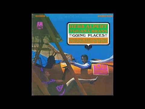 Herb Alpert & The Tijuana Brass – “Spanish Flea” (LP stereo) (A&M) 1965