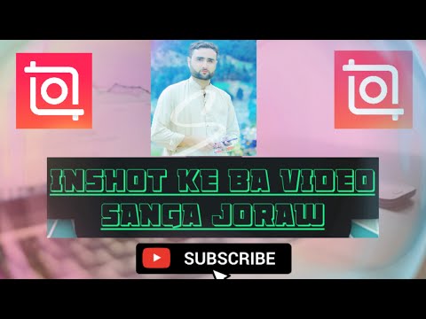 Pa inshot ke da video jorwlo da pra Inshot me video editing ke lay ye video lazime dike 💝#irfankhan