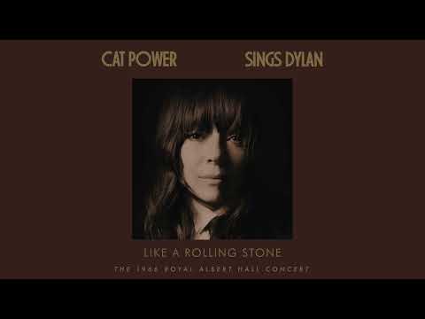 Cat Power - Like A Rolling Stone (Live At The Royal Albert Hall) (Official Audio) © Cat Power