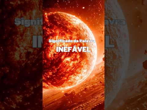 Vídeo: Inefável: significado e exemplos de uso