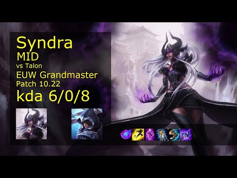 Syndra vs Talon Mid - EUW Grandmaster 6/0/8 Patch 10.22 Gameplay