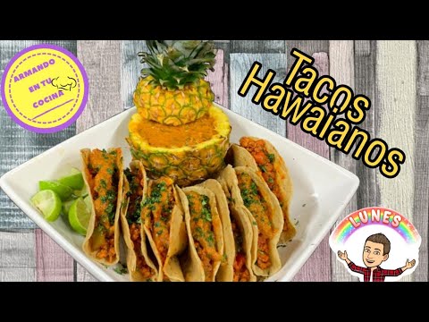 Tacos Hawaianos Simplemente Deliciosos