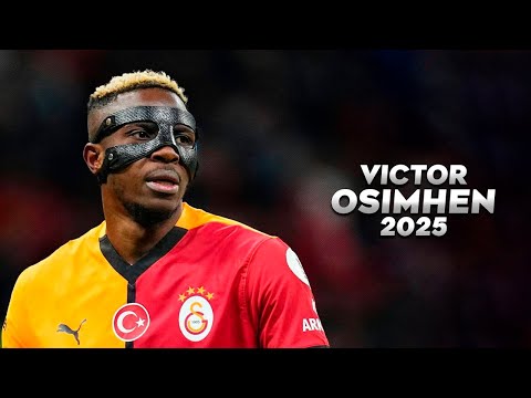 Victor Osimhen 2025 - Insane Skills, Goals & Assists | HD