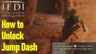 Star Wars Jedi Survivor how to unlock jump dash ability guide