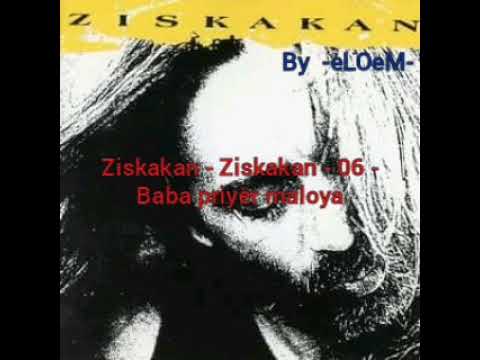 Ziskakan - 06 - Baba priyèr maloya - Ziskakan 1993 rare