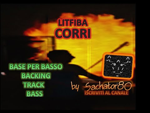 Base x Basso - CORRI - Litfiba - BACKING TRACK BASS - by Sachator80