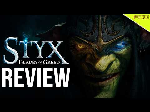 Styx Blades of Greed Review "Buy, Wait for Sale, Never Touch?"