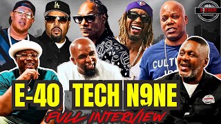 Tech N9ne And E-40 EXCLUSIVE Interview