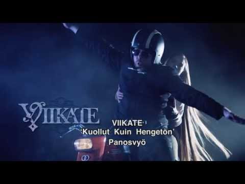 VIIKATE - Kuollut kuin hengetön (Killed by Death)